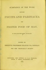 Substance of the Work Entitled Fruits and Farinacea The Proper Food of Man