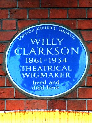 WILLY CLARKSON 1861-1934 THEATRICAL WIGMAKER lived and died here.jpg