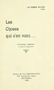 Frère Gilles (Noël Gosselin), Les choses qui s’en vont…, 1918    