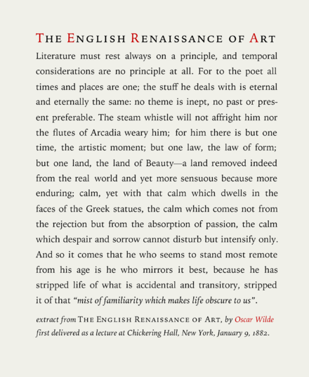 Text typeset example in Iowan Old Style roman, italics, and small caps, optimized at approximately ten words per line, typeface sized at 14 points on 1.4 × leading, with 0.2 points extra tracking using an extract of an essay by Oscar Wilde The English Renaissance of Art c. 1882