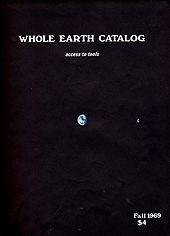 The cover of an early Whole Earth Catalog shows the Earth as seen by astronauts traveling back from the Moon. WEC-69F-C.jpg