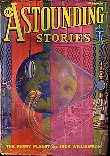 Williamson's The Pigmy Planet was the cover story in the February 1932 Astounding Stories