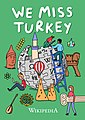 "IdilKeysan_WeMissTurkey_A3_poster.jpg" by User:ZMcCune (WMF)