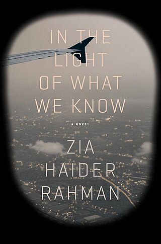 <i>In the Light of What We Know</i> Book by Zia Haider Rahman