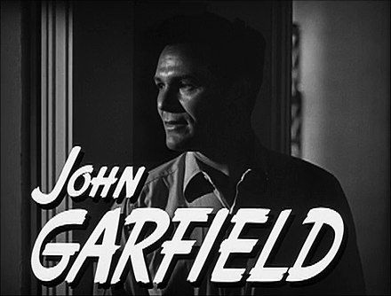 John Garfield from the trailer for the film