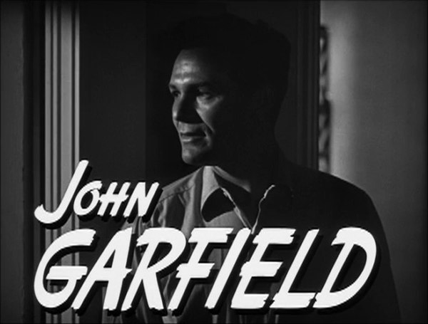 John Garfield from the trailer for the film