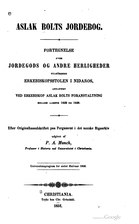 Titelbladet på Aslak Bolts Jordebog utgiven av P. A. Munch 1852.