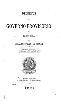 Decretos do Governo Provisorio da Republica dos Estados Unidos do Brazil.pdf