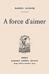 Lesueur - À force d'aimer, 1895 (cover).jpg