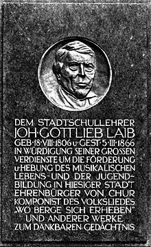 Gedenktafel in Chur für Johann Gottlieb Laib (1806–1866) Lehrer, Pädagoge, Komponist und Dirigent
