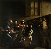 Klicanje sv. Mateja (Caravaggio); Caravaggio; 1599–1600; olje na platnu; 3.2 x 3.4 m; cerkev sv. Ludvika Francoskega (Rim)