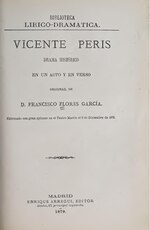 Миниатюра для Файл:Vicente Peris - drama histórico en un acto y en verso (IA vicenteperisdram02flor).pdf