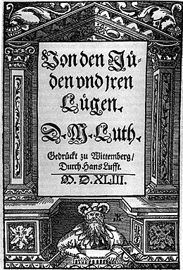 1543 On the Jews and Their Lies by Martin Luther.jpg