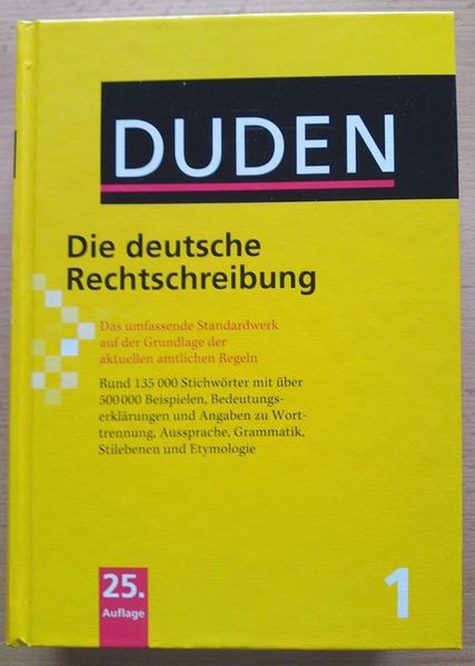 Volume 1 "German Orthography" of the 25th edition of the Duden dictionary