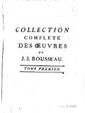 COLLECTION COMPLETE DES ŒUVRES DE J. J. ROUSSEAU. TOME PREMIER.