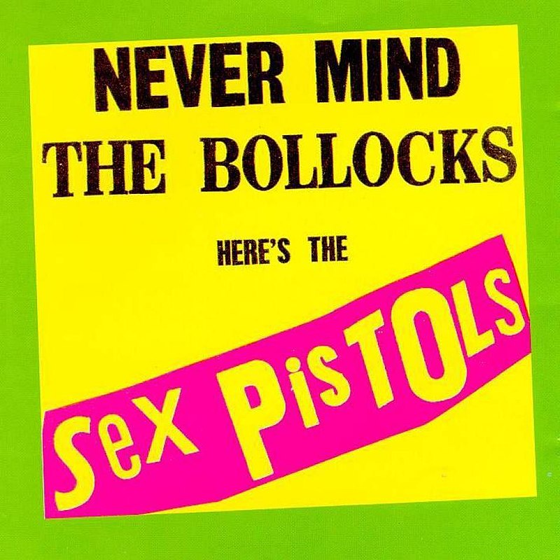 Never Mind the Bollocks, Here's the Sex Pistols - Wikipedia, la  enciclopedia libre