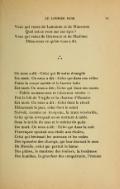 Vous qui venez de Lamanon et de Maussane      Quel est ce vent sur ces épis ? Vous qui venez de Graveson et de Maillane      Dites-nous ce qu’on vous a dit. ⁂ On nous a dit : Celui qui fit notre évangile Est mort. On nous a dit : Celui qui dans nos villes Porta la coupe sainte et le laurier latin Est mort. On nous a dit : Celui qui dans ses mains — Fidèle moissonneur et laboureur sévère — Prit le blé de Virgile et la charrue d’Homère Est mort. On nous a dit : Celui dont le réveil Éblouissait le jour, celui dont le soleil Suivait, comme un troupeau, la trace vénérable, Celui qu’on invoquait en se mettant à table Sous la treille du mas et le mûrier du puits Est mort. On nous a dit : Celui qui dans la nuit Provençale ajoutait son étoile aux étoiles, Celui qui bénissait les anneaux et les voiles Des épousées des champs, qui leur donnait le nom De Mireille, celui qui portait le bâton Des pâtres, le manteau des rouliers, la tendresse Des humbles, la grandeur des conquérants, l’ivresse