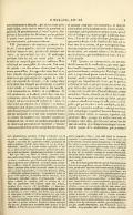 non-seulement le chagrin, qui est ici notre principal objet, mais encore toutes les passions en général. Et premièrement, si vous l’agréez, disputons à la manière des Stoïciens, qui se plaisent à serrer leurs raisonnements. Je me donnerai carrière ensuite, selon ma coutume. VII. Quiconque a du courage, présume bien de soi. J’aurais pu dire, qu’il est présomptueux, si dans l’usage ce mot, qui devrait marquer une vertu, ne caractérisait un vice. Or quiconque présume bien de soi, ne craint point : car la crainte ne compatit pas avec la confiance. Mais celui qui est susceptible de chagrin, l’est aussi de crainte : car des mêmes choses, dont la présence nous afflige, les approches nous font trembler. Ainsi le chagrin répugne au courage. Il est donc vrai que quiconque est capable de s’affliger, est capable de craindre, et de tomber dans cette abjection d’esprit qui détermine à souffrir la servitude, et à s’avouer vaincu. En venir là, c’est reconnaître sa lâcheté et sa faiblesse. De tels sentiments ne tombent point dans une âme courageuse : donc le chagrin n’y tombe point. Or le sage est nécessairement courageux : donc le sage n’est pas capable de s’affliger. Un homme courageux doit de plus avoir l’âme grande, celui qui a l’âme grande est incapable de céder ; et celui qui est incapable de céder doit mépriser toutes les choses du monde et les regarder comme au-dessous de soi. Or nous ne saurions regarder ainsi les choses qui peuvent nous chagriner ; l’homme courageux n’est donc point susceptible de chagrin ; et puisque tout sage est courageux, le chagrin n’entre donc point dans son cœur. Un œil malade, ou quelque autre partie du corps que ce soit, quand elle est indisposée, est peu propre à faire ses fonctions : il en est de même de l’âme, lorsque quelque passion l’agite. Or la fonction de l’âme est de bien user de sa raison, et par conséquent l’âme du sage, toujours en état de faire un très-bon usage de sa raison, est toujours calme : d’où il s’ensuit que le chagrin, qui troublerait son âme, n’y pénètre jamais. VIII. Ajoutons un raisonnement, où me conduit la nature de la modération, que nous appelons tantôt tempérance, tantôt modestie, et quelquefois continence, ou intégrité. Celui qui la possède a proprement parmi nous le nom d’honnête homme, dont la signification est très-étendue, et marque une disposition de l’âme, qui la porte à s’abstenir de tout ce qui peut nuire aux autres. On peut même dire que ce nom renferme toutes les vertus ; autrement le titre d’honnête homme, donné autrefois à Pison, n’aurait pas été si fort exalté. Car comme il ne peut convenir au lâche, qui par crainte a abandonné son poste à la guerre ; à l’injuste, qui par avarice a violé un dépôt ; au fou, qui par sa mauvaise conduite a dissipé son bien ; il est évident que la qualité d’honnête homme renferme ces trois vertus, le courage, la justice, et la prudence. Mais, quoique les vertus aient cela de commun entre elles, qu’elles sont toutes liées les unes aux autres, et se tiennent comme par la main, c’est le propre de la modération, que je compte