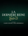 Vignette pour La Dernière Reine (film)