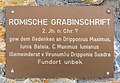 * Nomination Plaque at the Roman grave inscription for Dripponius Maximus, Inuit Bateia, the municipal council of Virunum C. Maximius Iunianus and Dripponia Suadra (CIL III 5031) at the cemetery wall around the parish church Saint Vitus in Micheldorf #41, Micheldorf, Carinthia, Austria -- Johann Jaritz 01:42, 3 September 2023 (UTC) * Promotion  Support Good quality. --Tagooty 02:20, 3 September 2023 (UTC)