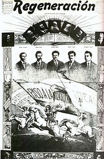 <i>Regeneración</i> Mexican anarchist newspaper published from 1900–1918