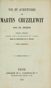 Charles Dickens (trad : A. des Essarts), Vie et aventures de Martin Chuzzlewit, 1866 Mission    