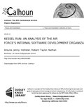 Thumbnail for File:KESSEL RUN- AN ANALYSIS OF THE AIR FORCE’S INTERNAL SOFTWARE DEVELOPMENT ORGANIZATION (IA kesselrunananaly1094563995).pdf