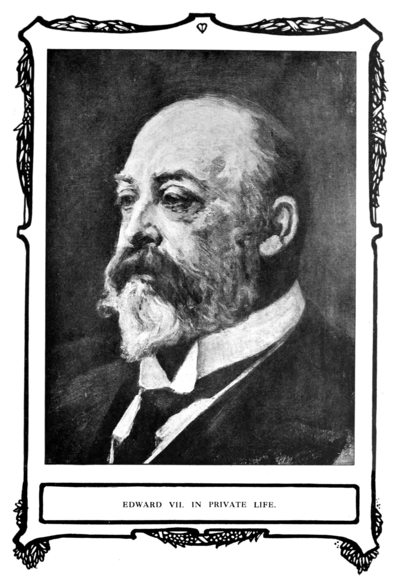 Edward VII. in Private Life.