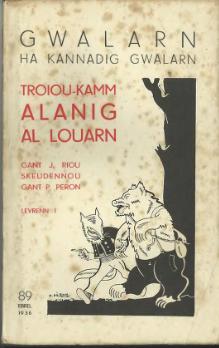 Troiou kamm Alanig al Louarn, book 1, by Jakez Riou, 1936. Riou - Troiou-kamm Alanig al louarn I.djvu