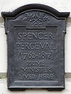 Spencer Perceval (1762-1812) Premierminister lebte hier.jpg