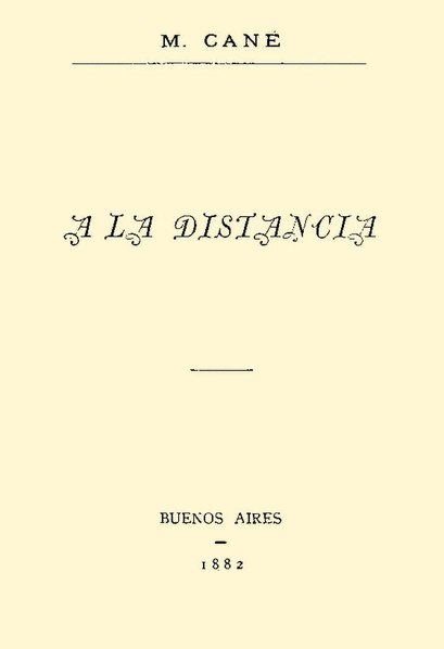 Archivo:A la distancia - Miguel Cane.pdf