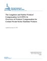 R41506 - The Longshore and Harbor Workers' Compensation Act (LHWCA) - Overview of Workers' Compensation for Certain Private-Sector Maritime Workers