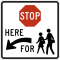 R1-5c: Stop here for pedestrians