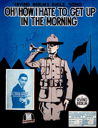 <span class="mw-page-title-main">Oh! How I Hate to Get Up in the Morning</span> 1918 song written by Irving Berlin