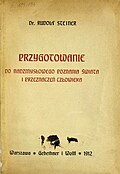 Rudolf Steiner Przygotowanie do nadzmysłowego poznania świata i przeznaczeń człowieka