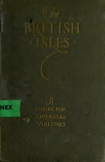 Fayl:The British Isles - a guide for overseas visitors, taking in the American pilgrim shrines, the principal show-places and other famed for their history, beauty, or literary associations (IA britishislesguid00lond).pdf üçün miniatür