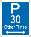 (R6-32) Parking Permitted: 30 Minutes (on both sides of this sign, other times)
