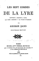 George Sand, Les Sept Cordes de la lyre, 1869 Mission    