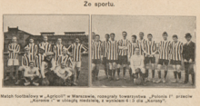 Press note about football match between Polonia Warsaw and Korona Warsaw played on 19 November 1911, published in Świat weekly no 47, at 25 November 1911. Officially 19 November 1911 is the foundation day of Polonia Warsaw.