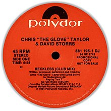 "Reckless" was one of Ice-T's early electro-influenced records that was featured on the Breakin' soundtrack. Chris 'The Glove' Taylor & David Storrs - Reckless-Tebitan Jam (Polydor Records-1984) (Promo) (Side A).jpg