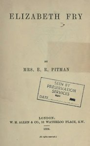 Elizabeth Fry (Pitman 1884).djvu