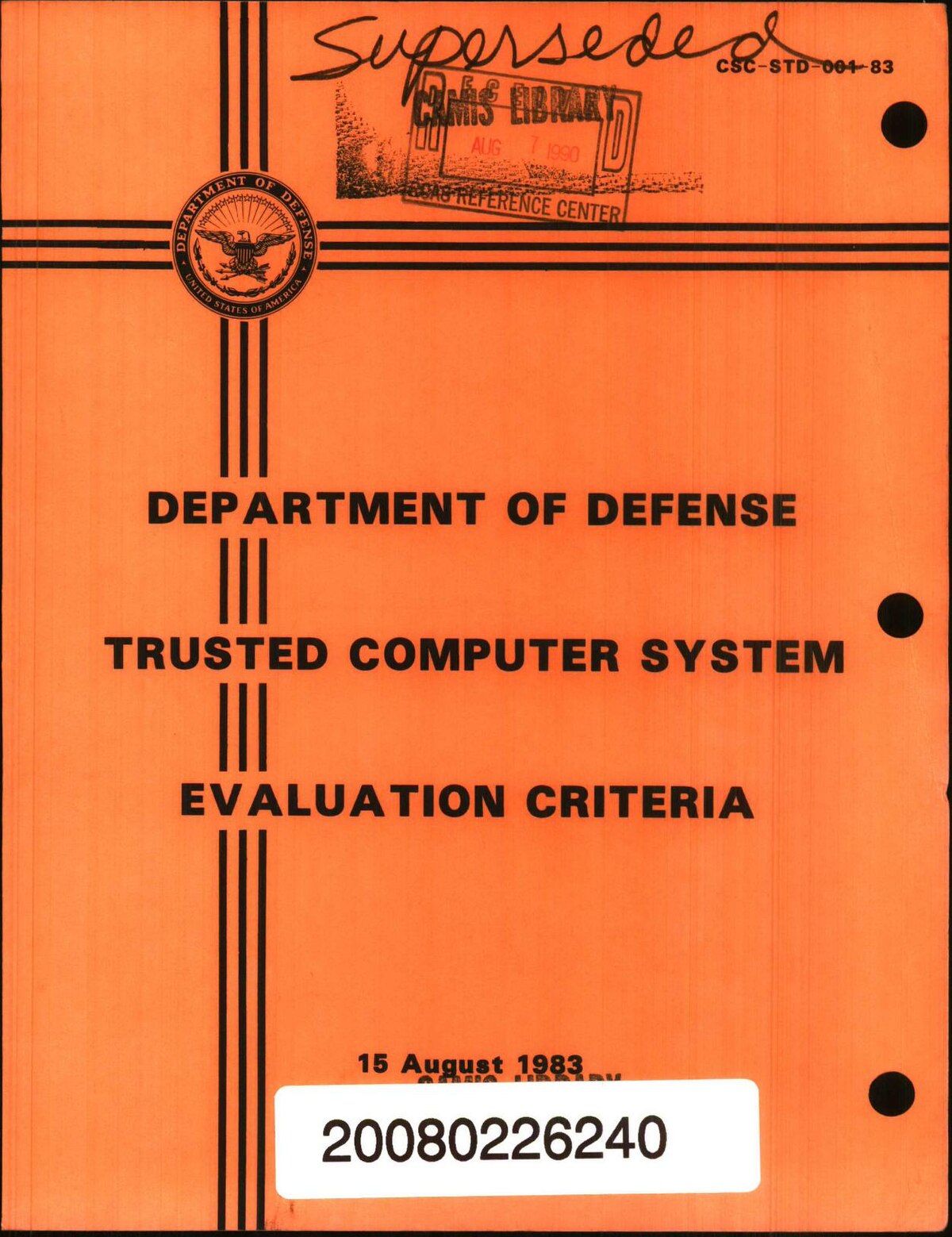 Trusted Computer System Evaluation Criteria