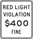 Red light photo violation fine sign, California