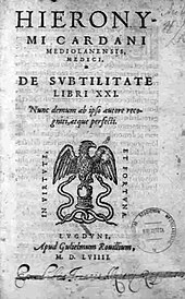 De subtilitate, 1559 edition Cardano, Girolamo - De subtilitate, 1559 - BEIC 3024364.jpg