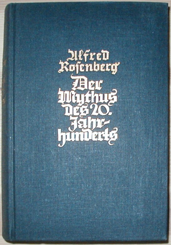 Миф xx века. Альфред Розенберг миф ХХ века. Миф 20 века Розенберг. Книга Розенберг миф XX столетия. Альфреда Розенберга «миф двадцатого века»[3.