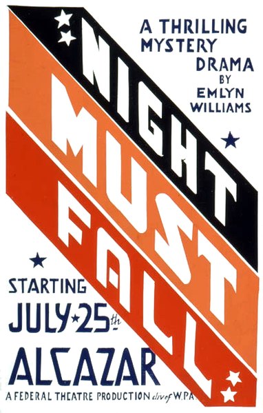 Poster for a 1938 Federal Theatre Project production of Night Must Fall at the Alcazar Theatre in San Francisco