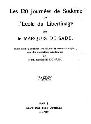 <i>The 120 Days of Sodom</i> Unfinished 1785 erotic novel by the Marquis de Sade