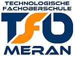 Technologische Fachoberschule Meran „Oskar von Miller“