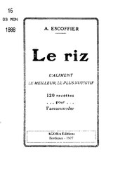 Auguste Escoffier, Le riz, 1927    