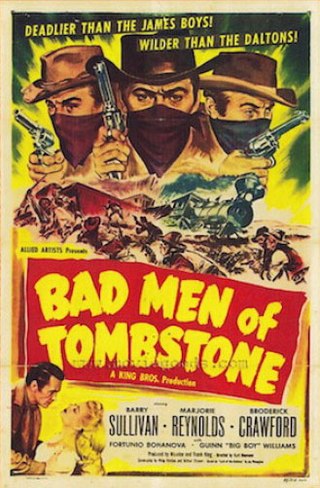 <i>Bad Men of Tombstone</i> 1949 film by Kurt Neumann